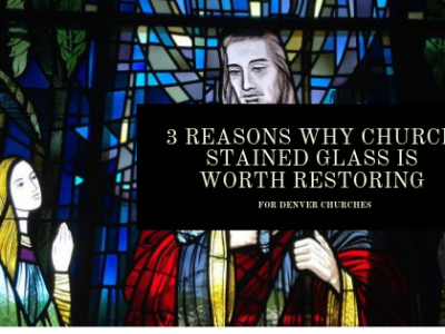 church stained glass restoration denver