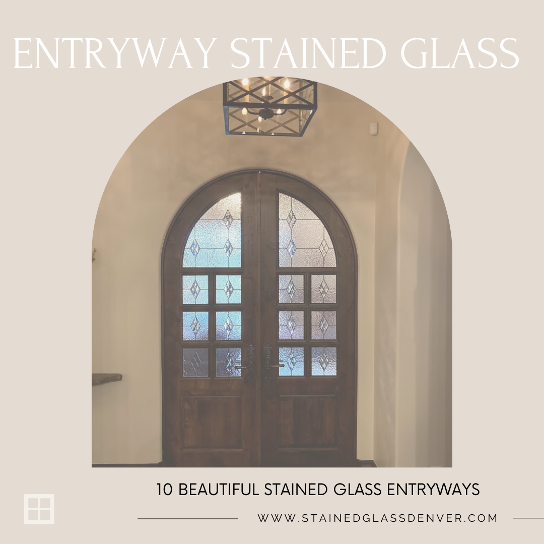 10 entryway stained glass denver